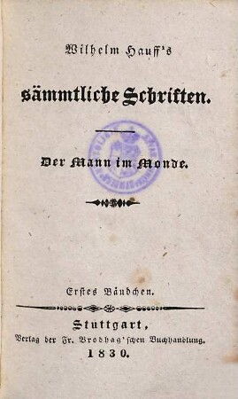 Wilhelm Hauff's sämmtliche Schriften, 31. Der Mann im Monde ; 1