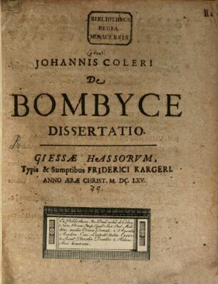 Johannis Coleri De Bombyce Dissertatio