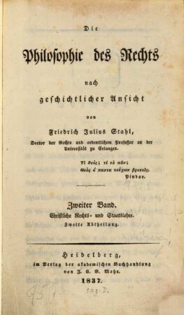 Die Philosophie des Rechts : nach geschichtlicher Ansicht, 2,2. Christliche Rechts- und Staatslehre