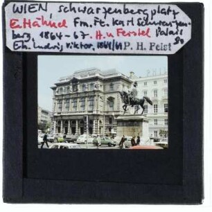 Wien, Schwarzenbergplatz,Wien, Reiterdenkmal für Karl Philipp Fürst zu Schwarzenberg,Wien, Palais Erzherzog Ludwig Viktor