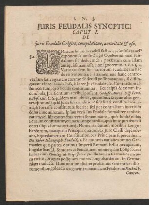Iuris Feudalis Synoptici Caput I. De Iuris Feudalis Origine, compilatione, autoritate & usu.