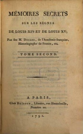 Mémoires Secrets Sur Les Règnes De Louis XIV Et De Louis XV. 2