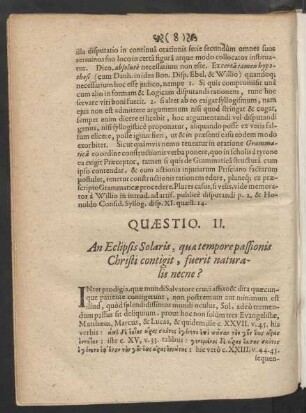 Quaestio II. An Eclipsis Solaris, quae tempore passionis Christi contigit, fuerit naturalis necne?