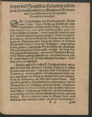 Copey des Spanischen Gesandten anbringens/ bey dem Churfürsten zu Meintz/ durch Ferdinandum Lopetz Gubernator der Herrschafften Kerpenß und Lomersom.