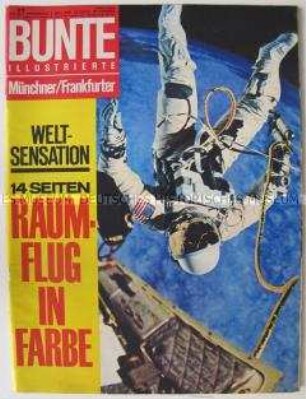 Wochenzeitschrift "BUNTE ILLUSTRIERTE" über den Raumflug von "Gemini 4" mit dem Ausstieg des Astronauten White