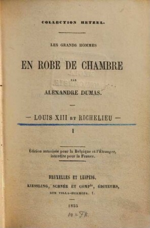 Les grands hommes en robe de chambre : Louis XIII et Richelieu, 1