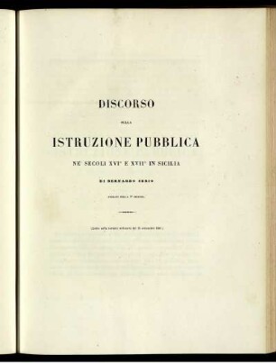 Discorso sulla Istruzione pubblica ne' secoli XVI° e XVII° in Sicilia