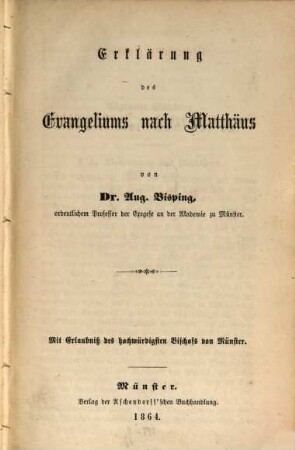 Exegetisches Handbuch zu den Evangelien und der Apostelgeschichte, 1. Erklärung des Evangeliums nach Matthäus