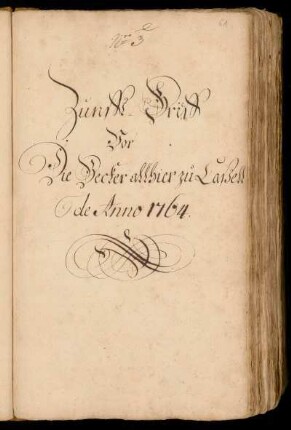 Nro. 3 Becker allhier zu Caßell de Anno 1764.