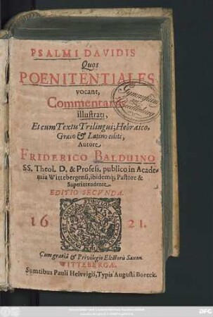 Psalmi Davidis Quos Poenitentiales vocant : Commentariis illustrati, Et cum Textu Trilingui; Hebraico, Graeco & Latino editi