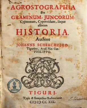 Agrostographia sive Graminum, Iuncorum, Cyperorum, Cyperoidum, iisque affinium Historia