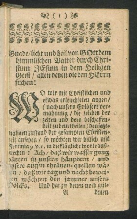Gnade/licht und heil von GOtt dem himmlischen Vatter durch Christum JEsum in dem Heiligen Geist / allen denen die den HErrn suchen!