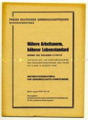 Referat auf der Arbeitskonferenz des Bundesvorstandes des FDGB am 02.u.03.08.1949 zu höheren Arbeitsnormen