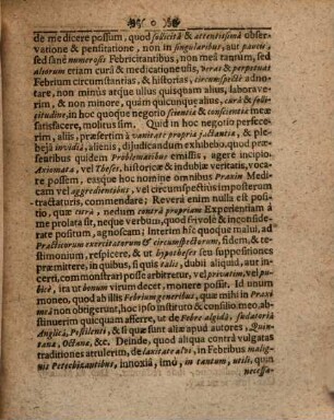 Georgii Ernesti Stahlii ... Problemata practica, febrium pathologiae et therapiae, luculenter & quoad fieri potest demonstrative evolvendae, deducendae, & stabiliendae, fundamenti loco inservientia quibus febrium in genere et specie, circumstantiae essentiales, tam inhaerentes, quam consequentes, partim etiam antecedentes ... recensentur ...