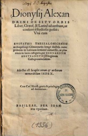Dionysii Alexandrini De Sitv Orbis Liber : Graecè, & Latinè ad uerbum, ut conferri à studiosis possit
