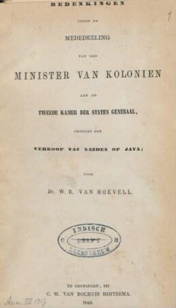 Bedenkingen tegen de mededeeling van den Minister van Kolonien aan de Tweede Kamer der Staten Generaal omtrent der verkoop van landen op Java