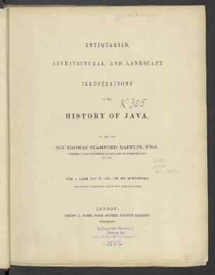 Album: Antiquarian, architectural and landscape illustrations of the history of Java : with a large map of Java and its dependencies and several interresting plates non first published