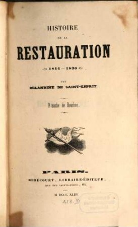 Histoire de la Restauration 1814 - 30