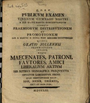 Publicum Examen Tironum Gymnasii Nostri ... Quibus Oratio Sollennis Praemittitur Indicit ... Ioh. Henr. Drümel, Rect. Et Prof. Publ.