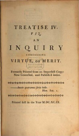 Characteristicks of men, manners, opinions, times : in three volumes. 2, An inquiry concerning virtue and merit. The moralists [u.a.]