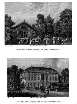 Tafel: Muskow's Caffee Garten in Charlottenburg; Das Kgl. Schauspielhaus in Charlottenburg