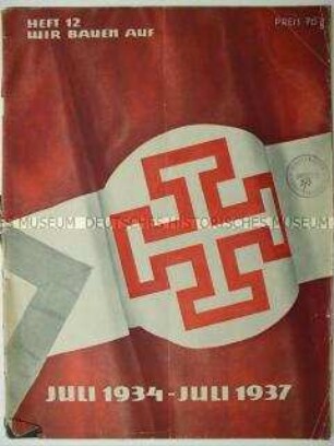 Heft 12 aus der Reihe "Wir bauen auf" zur Entwicklung des Nationalsozialismus in Österreich