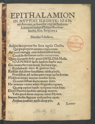 Epithalamion In Nuptias Magistri Ioannis Artoxeri, ac honestae virginis Barbarae ...