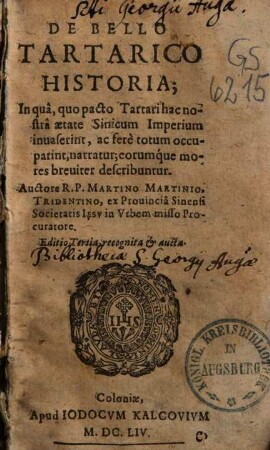 De bello tartarico historia : in qua, quo pacto tartari hac nostra aetate Sinicum imperium invaserint, narratur ...