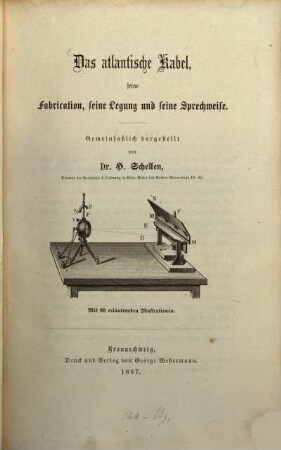 Das atlantische Kabel, seine Fabrication, seine Legung und seine Sprechweise