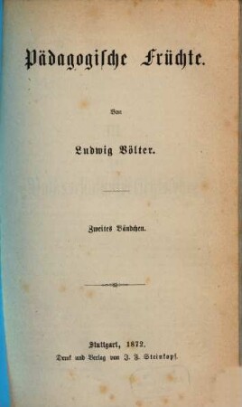 Pädagogische Früchte, 2