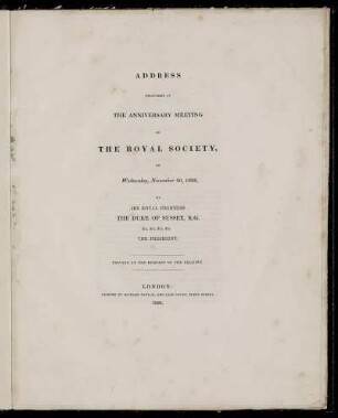 Address delivered at the Anniversary Meeting of the Royal Society on Wednesday, November 30, 1836