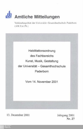 Habilitationsordnung des Fachbereichs Kunst, Musik, Gestaltung der Universität-Gesamthochschule Paderborn : vom 14. November 2001