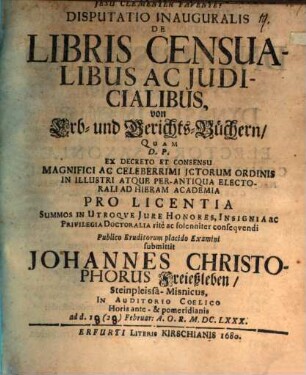 Disp. inaug. de libris censualibus ac iudicialibus, von Erb- und Gerichts-Büchern