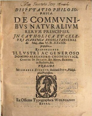 Disputatio Philosophica De Communibus Naturalium Rerum Principiis