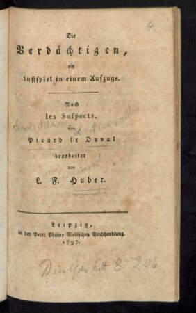 Die Verdächtigen : ein Lustspiel in einem Aufzuge ; Nach les Suspects
