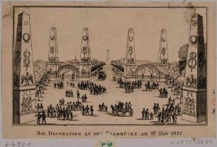 Festdekoration auf der Elbbrücke (alte Augustusbrücke) und des Schlossplatzes in Dresden anlässlich des Monarchentreffens am 18. Mai 1812, aus den Abbildungen zur Chronik Dresdens von 1835