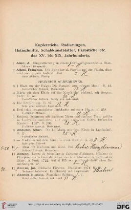 Kupferstiche, Radierungen, Holzschnitte, Schabkunstblätter, Farbstiche etc. des XV. bis XIX. Jahrhunderts (Nr. 1-700)
