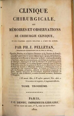 Clinique chirurgicale, ou mémoires et observations de chirurgie clinique, et sur d'autres objets relatifs à l'art de guérir, 3