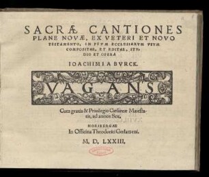 Joachim a Burck: Sacrae cantiones plane novae. Vaganus