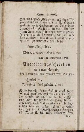 Anerbietungsschreiben an einen Freund, ihme zu Erkaufung eines Landguts verhilflich zu seyn