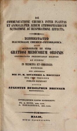 De communicatione chemica inter plantas et animalia per aerem athmosphaericum nutritione ac respiratione effecta : Dissertatio inauguralis chemico-physiologica