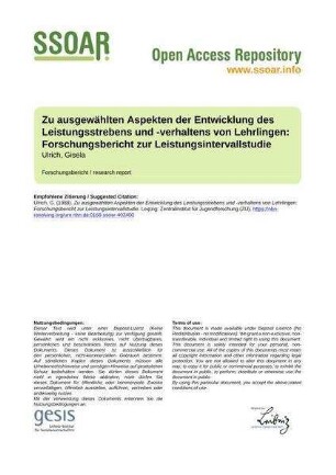Zu ausgewählten Aspekten der Entwicklung des Leistungsstrebens und -verhaltens von Lehrlingen: Forschungsbericht zur Leistungsintervallstudie