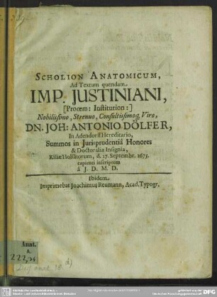 Scholion anatomicum ad textum quendam Imp. Justiniani : Kiliae Holsatorum, d. 27. Septembr. 1675 capienti inscriptum