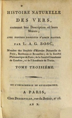 Histoire naturelle des vers : contenant leur description et leurs moeurs ; avec figures dessinées d'après nature, 3