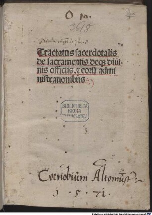 Tractatus sacerdotalis de sacramentis deq[ue] diuinis officiis. [et] eoru[m] administrationibus