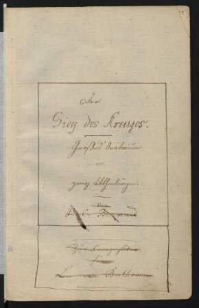 Der Sieg des Kreuzes. Oratorium. Handschriftliches Textbuch