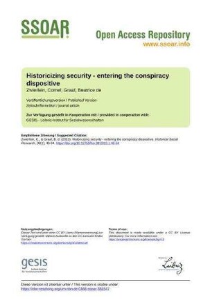 Historicizing security - entering the conspiracy dispositive