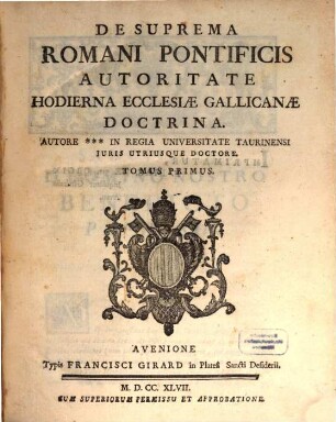 De Suprema Romani Pontificis Autoritate Hodierna Ecclesiae Gallicanae Doctrina, 1