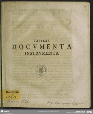 Tabulae, documenta, instrumenta : [P. P. Domin. Quasimodog: A. R. S. MDCCXLV.]