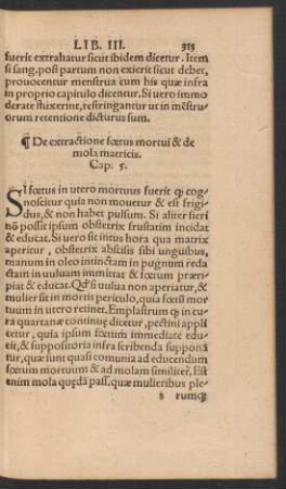 De extractione foetus mortui & de mola matricis. Cap. 5.